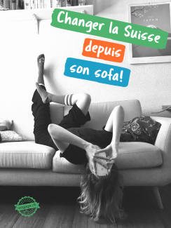 Change la Suisse depuis son Sofa