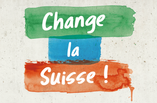 Change la Suisse 2022